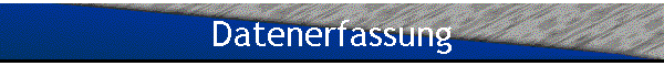 Datenerfassung
