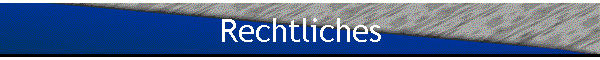 Rechtliches